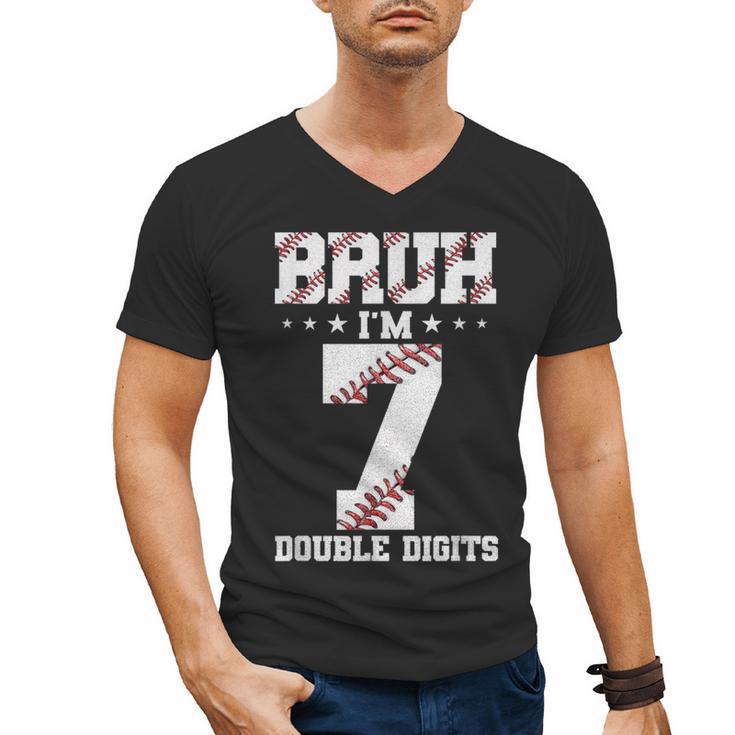 7th Birthday Baseball Bruh I'm 7 Double Digits 7 Years Old Men's V-Neck T-Shirt