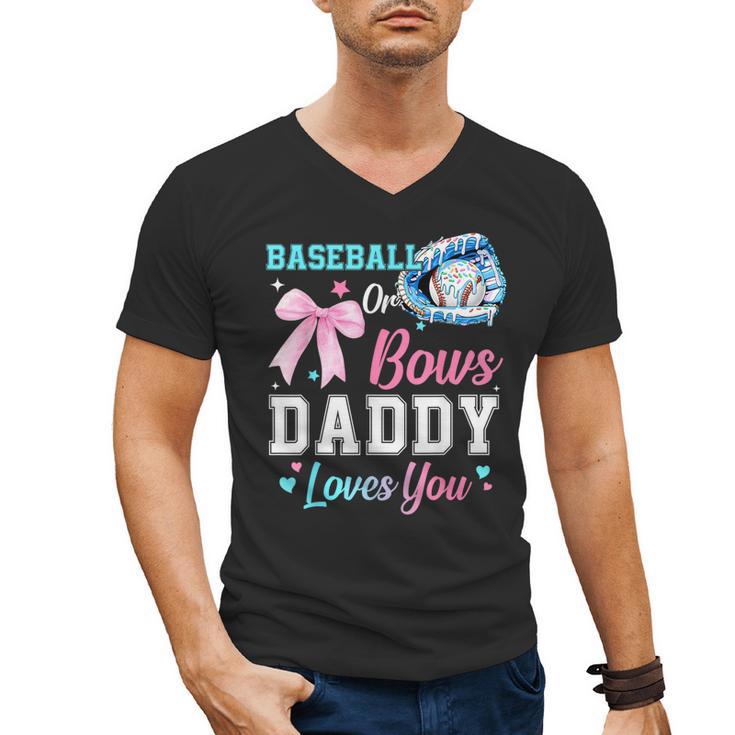 Baseball Or Bows Your Daddy Loves You Gender Reveal Matching Men's V-Neck T-Shirt