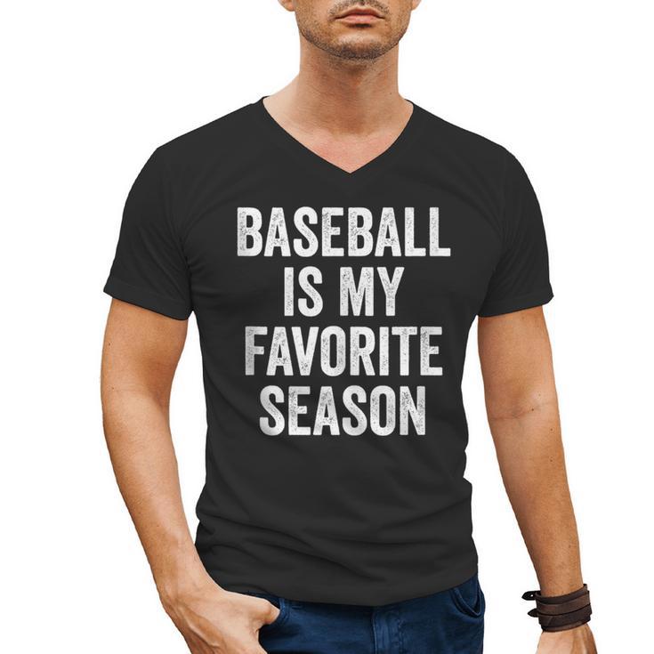 Baseball Is My Favorite Season Baseball Player Men's V-Neck T-Shirt