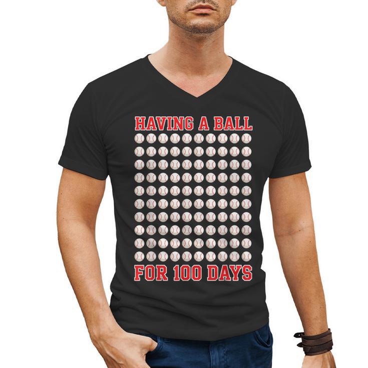 Having A Ball For 100 Days Of School 100th Baseball Men's V-Neck T-Shirt