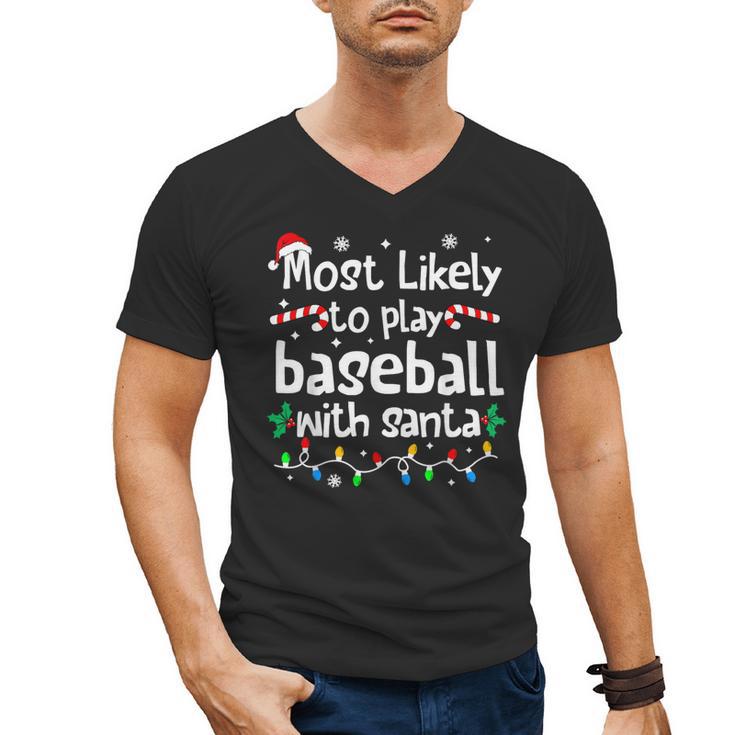 Most Likely To Play Baseball With Santa Christmas Matching Men's V-Neck T-Shirt