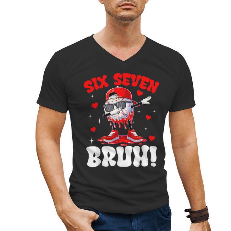 Six Seven 67 Bruh 6 7 Meme Valentine Baseball Drip Boys Kids Men's V-Neck T-Shirt
