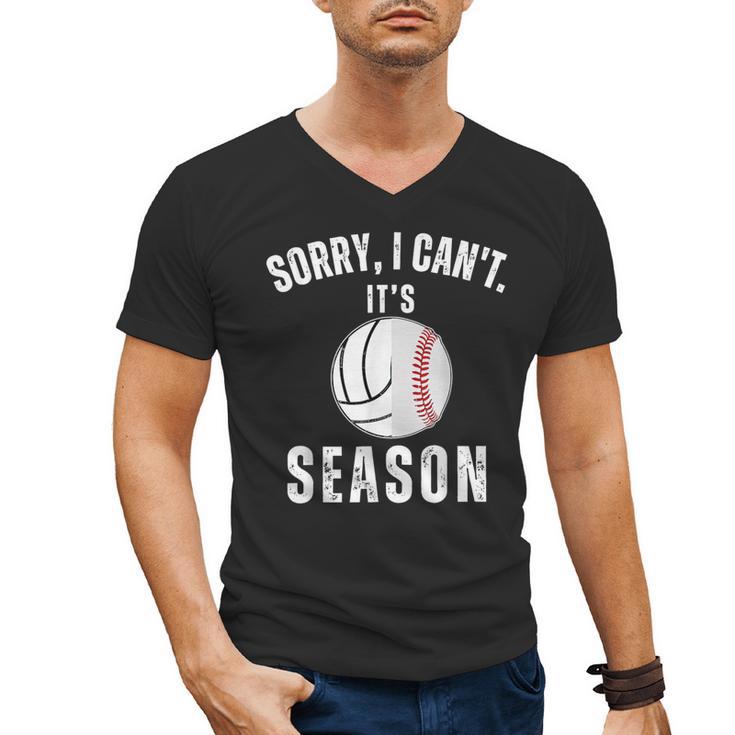 Sorry I Can't It's Volleyball Baseball Season Mom Of Both Men's V-Neck T-Shirt