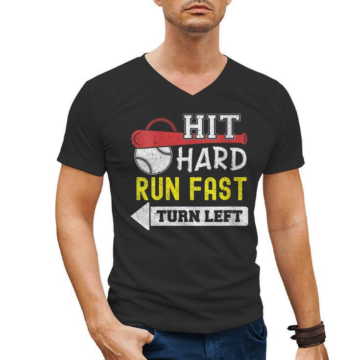 Women's Hit Hard Run Fast Turn Left Baseball Quote Fan Coach Men's V-Neck T-Shirt