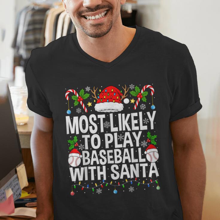 Most Likely To Play Baseball With Santa Christmas Baseball Men's V-Neck T-Shirt Most Likely To Play Baseball With Santa Christmas Baseball Men's V-Neck T-Shirt