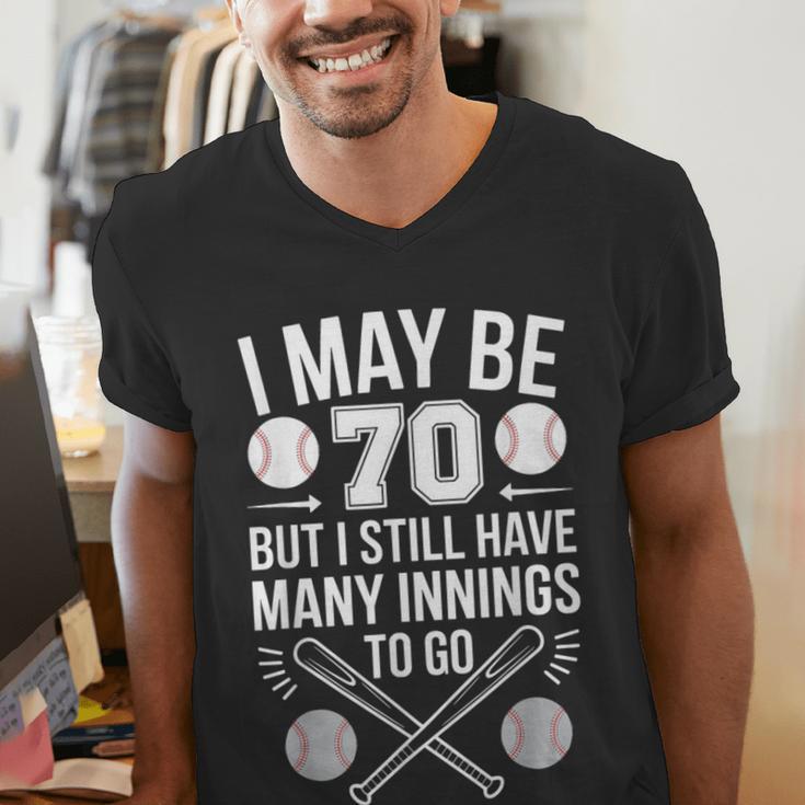 I May Be 70 Baseball Player 70th Birthday Party Men's V-Neck T-Shirt