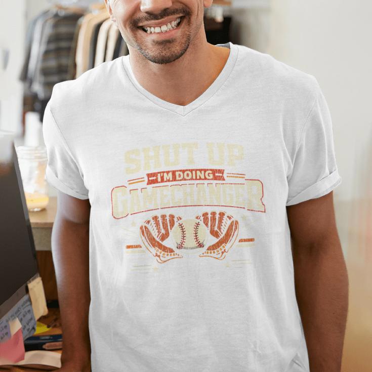 Baseball Fan Vintage Batter Shut Up I'm Doing Gamechanger Men's V-Neck T-Shirt