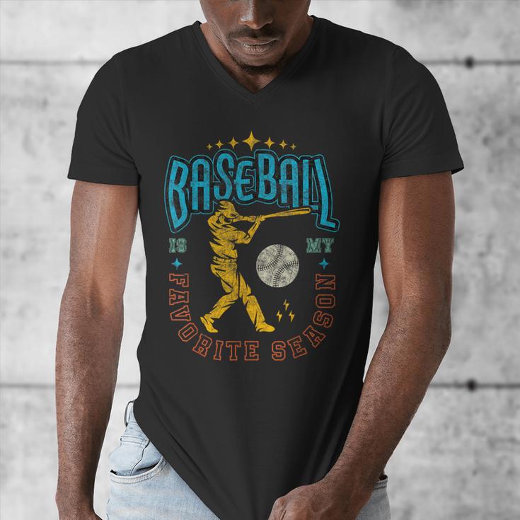 Baseball Is My Favorite Season Player Coach Fan Game Day Men's V-Neck T-Shirt Baseball Is My Favorite Season Player Coach Fan Game Day Men's V-Neck T-Shirt