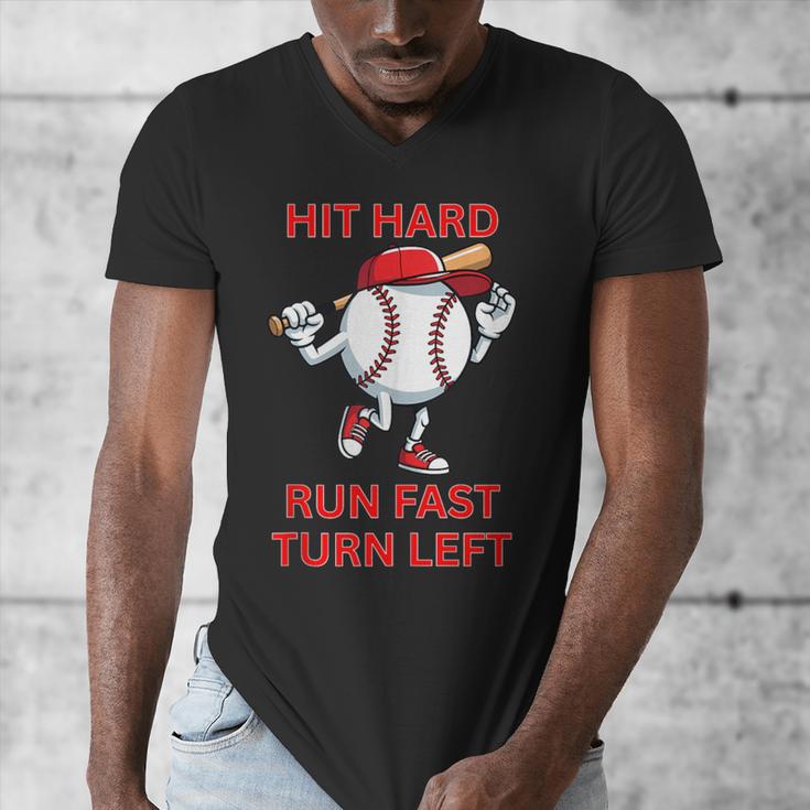 Hit Hard Run Fast Turn Left Baseball Player Men's V-Neck T-Shirt Hit Hard Run Fast Turn Left Baseball Player Men's V-Neck T-Shirt