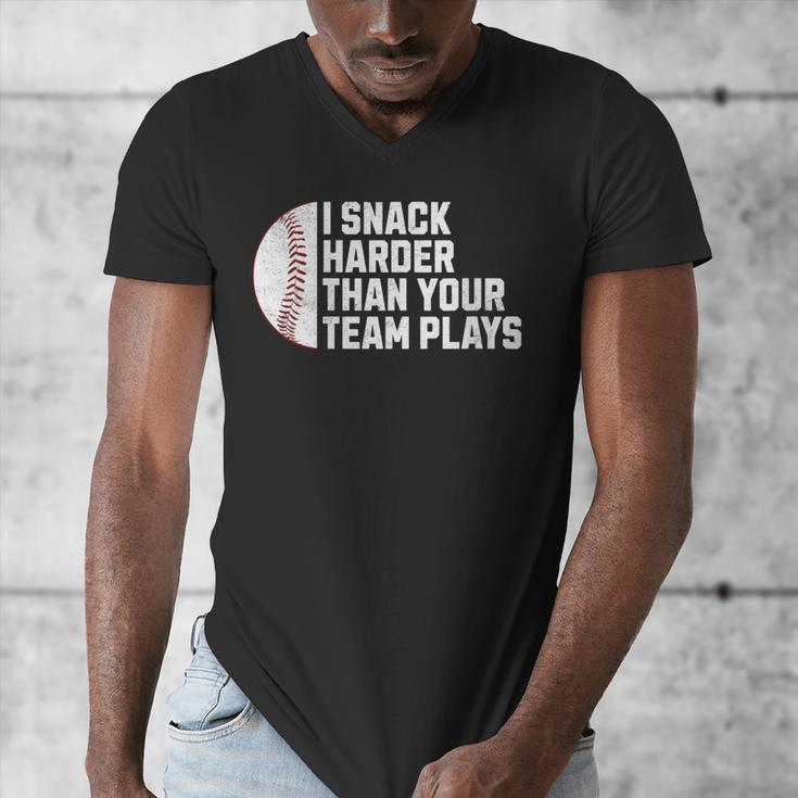 I Snack Harder Than Your Team Plays Baseball Men Women Men's V-Neck T-Shirt