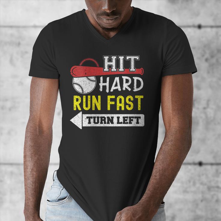 Women's Hit Hard Run Fast Turn Left Baseball Quote Fan Coach Men's V-Neck T-Shirt Women's Hit Hard Run Fast Turn Left Baseball Quote Fan Coach Men's V-Neck T-Shirt