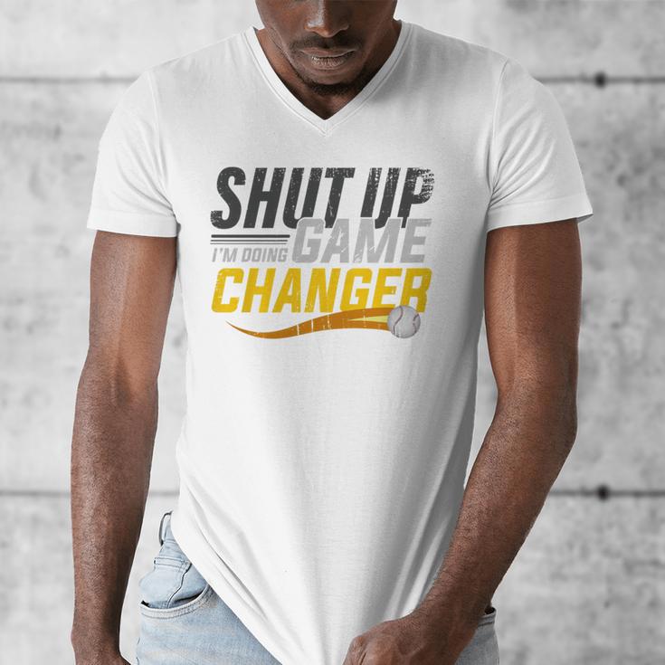 Baseball Fan Shut Up I'm Doing Game Changer Premium Tri-Blend Men's V-Neck T-Shirt Baseball Fan Shut Up I'm Doing Game Changer Premium Tri-Blend Men's V-Neck T-Shirt