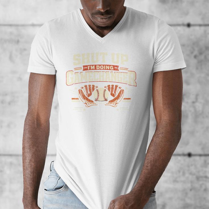 Baseball Fan Vintage Batter Shut Up I'm Doing Gamechanger Men's V-Neck T-Shirt