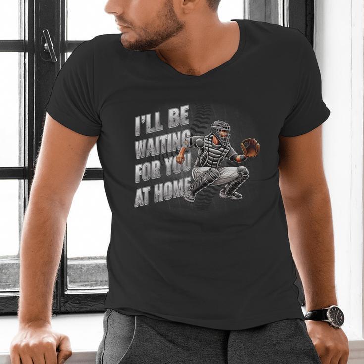 Baseball Catcher Waiting For You At Home Player Quote Men's V-Neck T-Shirt