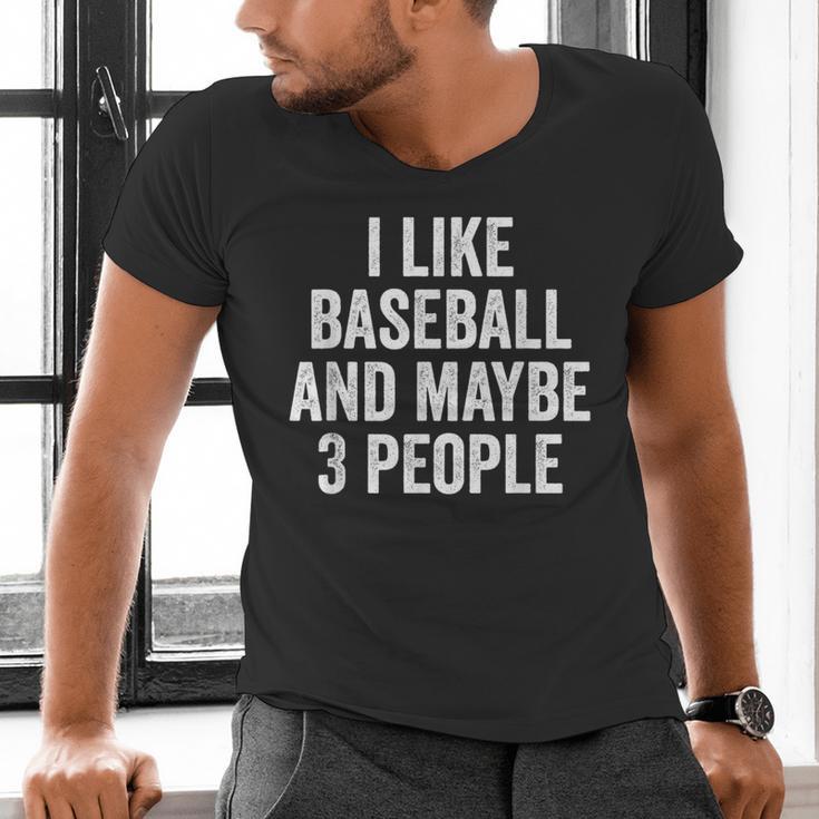 I Like Baseball And Maybe 3 People Baseball Player Men's V-Neck T-Shirt I Like Baseball And Maybe 3 People Baseball Player Men's V-Neck T-Shirt