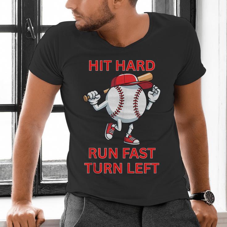 Hit Hard Run Fast Turn Left Baseball Player Men's V-Neck T-Shirt Hit Hard Run Fast Turn Left Baseball Player Men's V-Neck T-Shirt