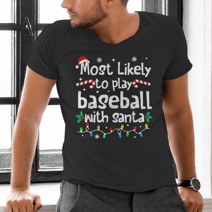 Most Likely To Play Baseball With Santa Christmas Matching Men's V-Neck T-Shirt Most Likely To Play Baseball With Santa Christmas Matching Men's V-Neck T-Shirt