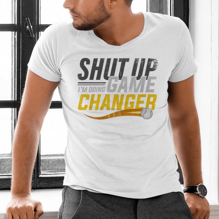 Baseball Fan Shut Up I'm Doing Game Changer Premium Tri-Blend Men's V-Neck T-Shirt Baseball Fan Shut Up I'm Doing Game Changer Premium Tri-Blend Men's V-Neck T-Shirt