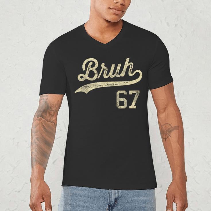 67 Six Seven Bruh Meme Baseball Style Vintage Men's V-Neck T-Shirt 67 Six Seven Bruh Meme Baseball Style Vintage Men's V-Neck T-Shirt