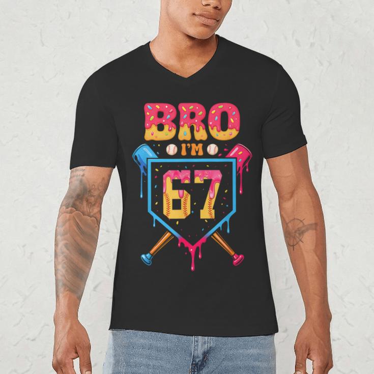 Bro I’m 67 Baseball Drip Number 67 Player 67th Birthday Men's V-Neck T-Shirt Bro I’m 67 Baseball Drip Number 67 Player 67th Birthday Men's V-Neck T-Shirt