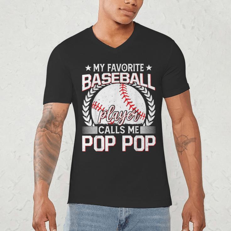 My Favorite Baseball Player Calls Me Pop Pop Men's V-Neck T-Shirt My Favorite Baseball Player Calls Me Pop Pop Men's V-Neck T-Shirt