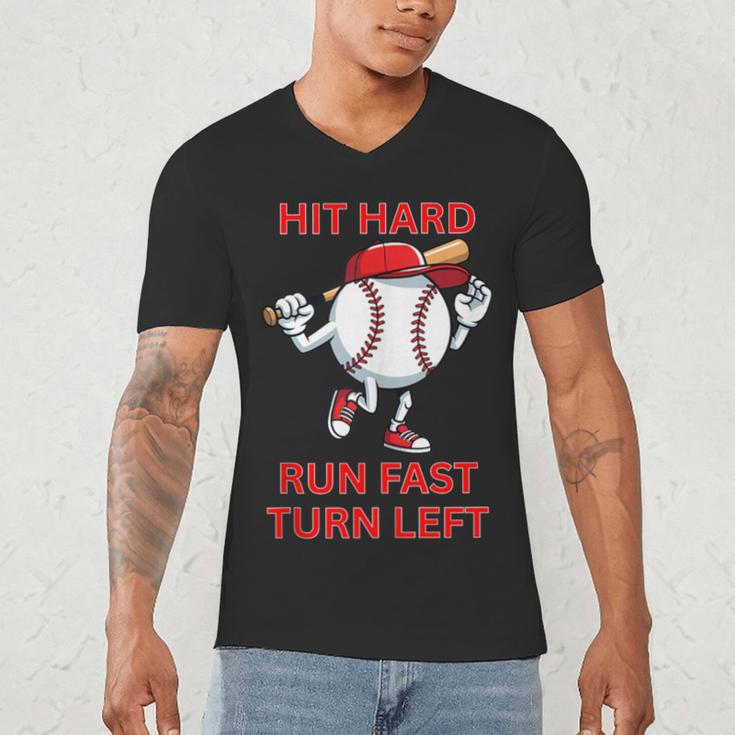 Hit Hard Run Fast Turn Left Baseball Player Men's V-Neck T-Shirt Hit Hard Run Fast Turn Left Baseball Player Men's V-Neck T-Shirt