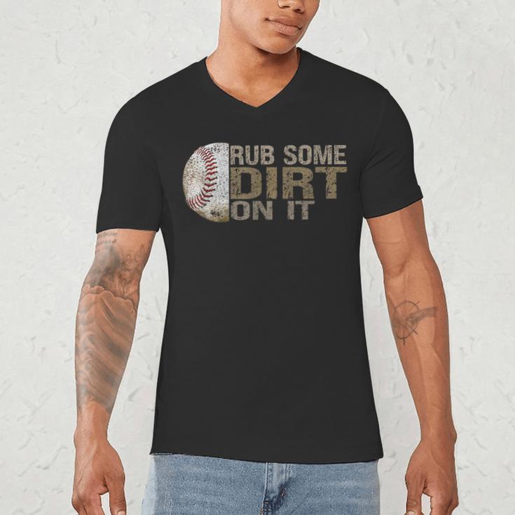 Rub Some Dirt On It Baseball Men's V-Neck T-Shirt Rub Some Dirt On It Baseball Men's V-Neck T-Shirt