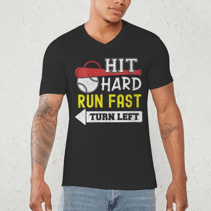 Women's Hit Hard Run Fast Turn Left Baseball Quote Fan Coach Men's V-Neck T-Shirt Women's Hit Hard Run Fast Turn Left Baseball Quote Fan Coach Men's V-Neck T-Shirt