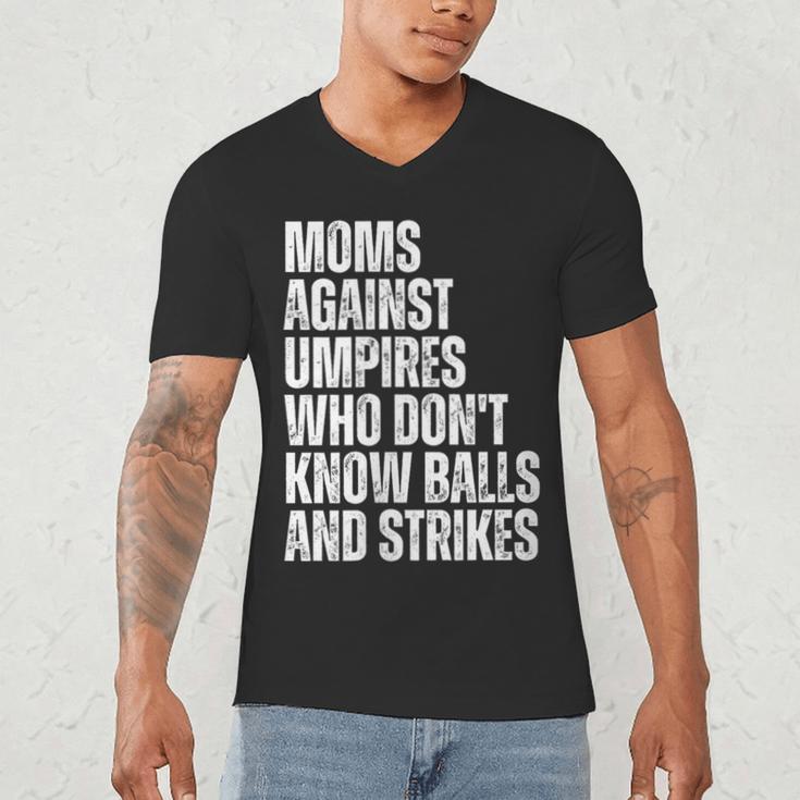 Women's Moms Against Umpires Parents Mom Baseball Sarcastic Men's V-Neck T-Shirt Women's Moms Against Umpires Parents Mom Baseball Sarcastic Men's V-Neck T-Shirt