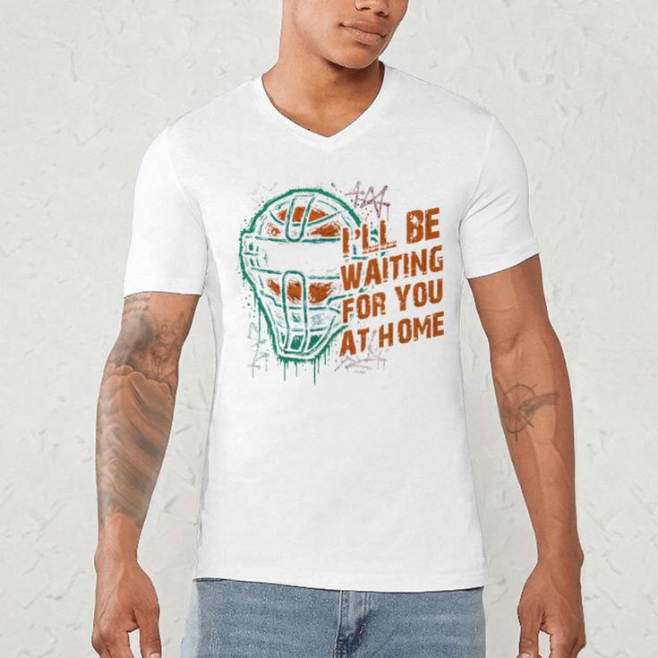Baseball Catcher Waiting At Home Aggressive Player Quote Men's V-Neck T-Shirt