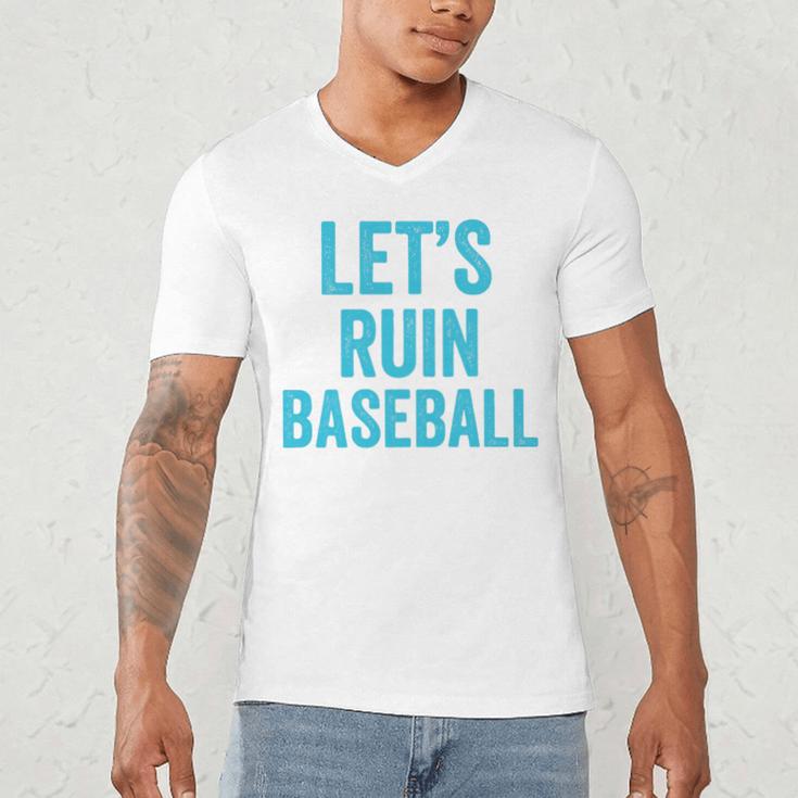 Let's Ruin Baseball Baseball Humor Sarcastic Baseball Premium Tri-Blend Men's V-Neck T-Shirt Let's Ruin Baseball Baseball Humor Sarcastic Baseball Premium Tri-Blend Men's V-Neck T-Shirt
