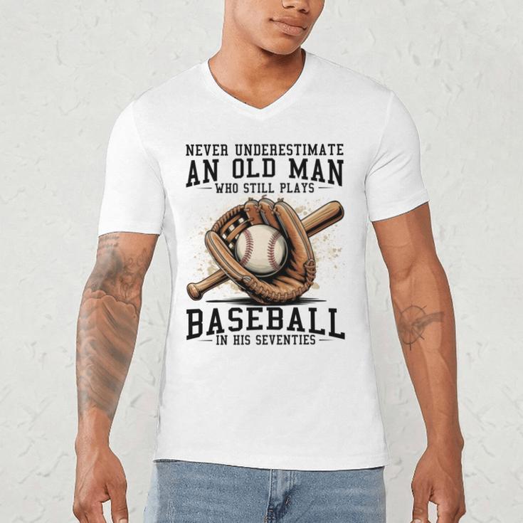 Never Underestimate Old Man Plays Baseball In His Seventies Men's V-Neck T-Shirt