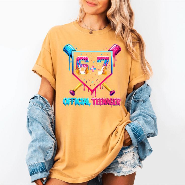 13th Birthday Official Teenager 67 Baseball Drip Boys Women's Comfort Colors T-Shirt 13th Birthday Official Teenager 67 Baseball Drip Boys Women's Comfort Colors T-Shirt
