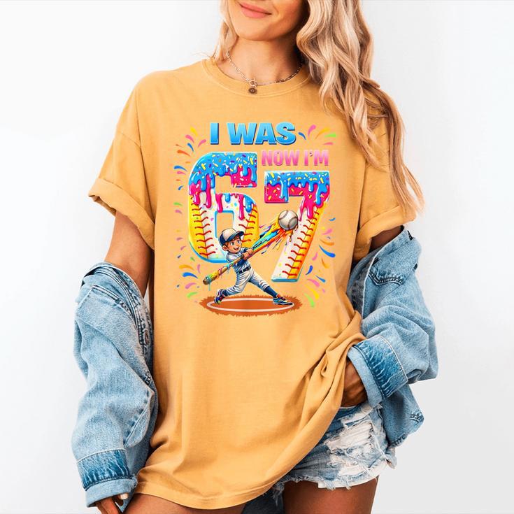 I Was 6 Now I'm 7 Baseball Birthday Boy For Teens Kids Women's Comfort Colors T-Shirt I Was 6 Now I'm 7 Baseball Birthday Boy For Teens Kids Women's Comfort Colors T-Shirt
