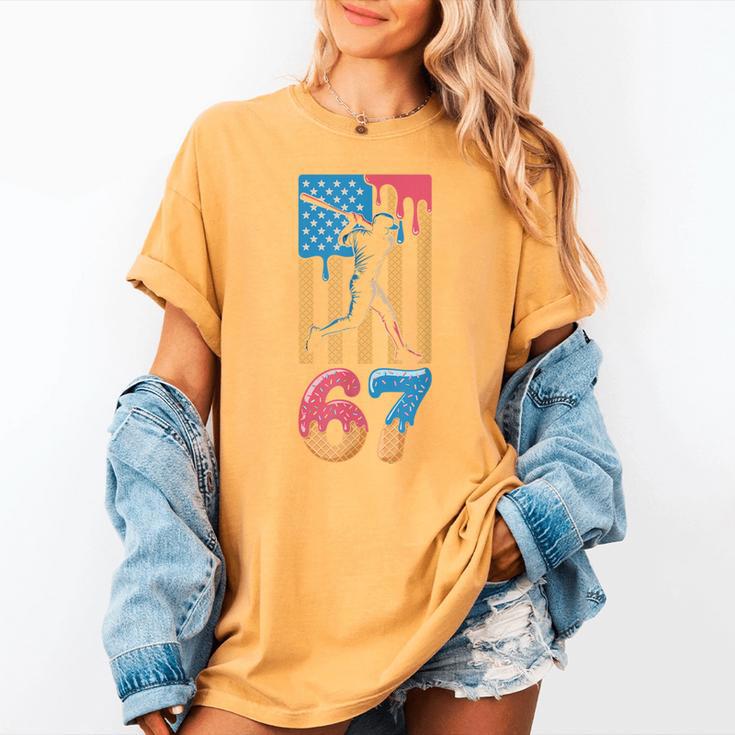 Baseball Drip USA Flag 67 Player 67th Birthday Ice Cream 67 Women's Comfort Colors T-Shirt Baseball Drip USA Flag 67 Player 67th Birthday Ice Cream 67 Women's Comfort Colors T-Shirt