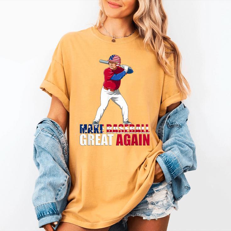 Make Baseball Great Again Donald Trump Baseball Women's Comfort Colors T-Shirt Make Baseball Great Again Donald Trump Baseball Women's Comfort Colors T-Shirt