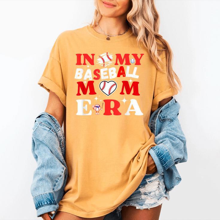 In My Baseball Mom Era Endless Memories Stylish Tribute Women's Comfort Colors T-Shirt In My Baseball Mom Era Endless Memories Stylish Tribute Women's Comfort Colors T-Shirt