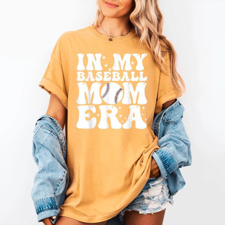 In My Baseball Mom Era Baseball Mama Mother's Day Women's Comfort Colors T-Shirt In My Baseball Mom Era Baseball Mama Mother's Day Women's Comfort Colors T-Shirt