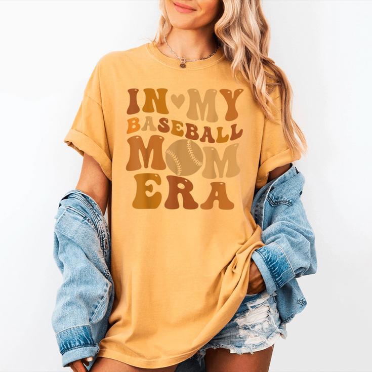 In My Baseball Mom Era For Mama Women's Comfort Colors T-Shirt In My Baseball Mom Era For Mama Women's Comfort Colors T-Shirt
