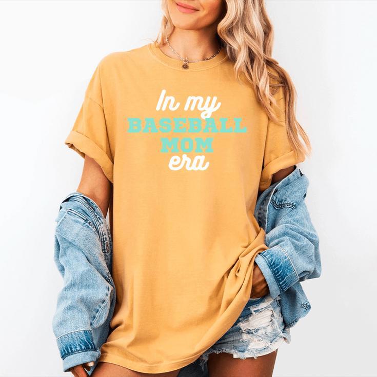 In My Baseball Mom Era Tee Game Day Baseball Mom Life Women's Comfort Colors T-Shirt In My Baseball Mom Era Tee Game Day Baseball Mom Life Women's Comfort Colors T-Shirt