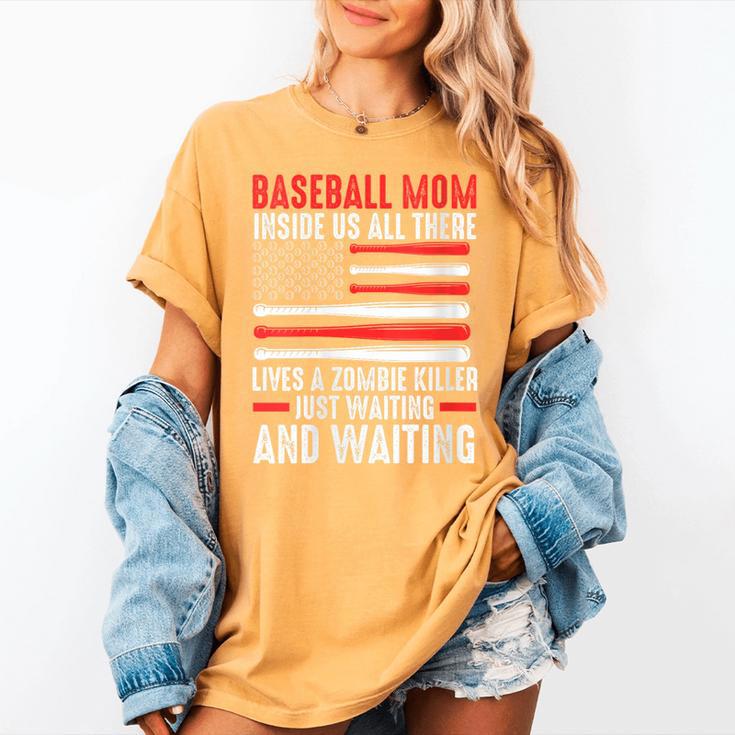 Baseball Mom Inside Us All There Lives a Zombie Sport Women's Comfort Colors T-Shirt Baseball Mom Inside Us All There Lives a Zombie Sport Women's Comfort Colors T-Shirt