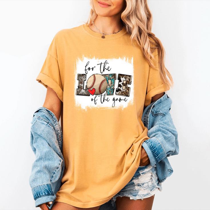 Baseball Mom Leopard For The Love Of The Game Bleached Women Women's Comfort Colors T-Shirt Baseball Mom Leopard For The Love Of The Game Bleached Women Women's Comfort Colors T-Shirt