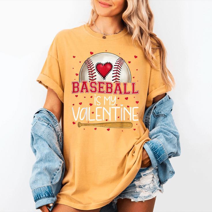Baseball Is My Valentine Valentines Day Men Boys Kids Teen Women's Comfort Colors T-Shirt Baseball Is My Valentine Valentines Day Men Boys Kids Teen Women's Comfort Colors T-Shirt