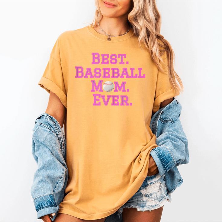 Best Baseball Mom Ever Pink Women's Comfort Colors T-Shirt