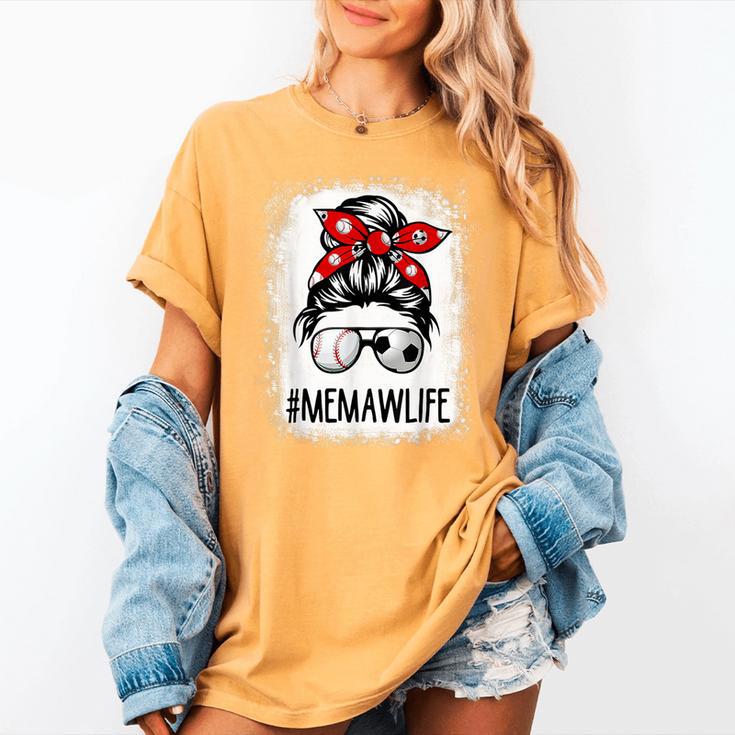 Bleached Memaw Life Soccer Messy Bun Baseball Game Day Women's Comfort Colors T-Shirt