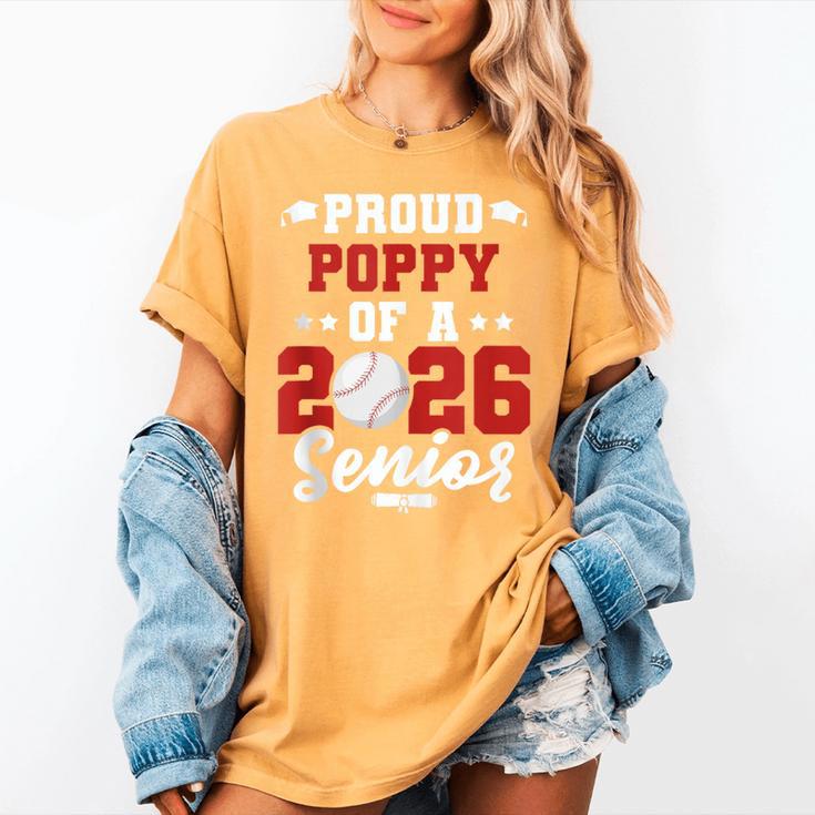 Class Of 2026 Senior Year Baseball Poppy 2026 Graduate Women's Comfort Colors T-Shirt Class Of 2026 Senior Year Baseball Poppy 2026 Graduate Women's Comfort Colors T-Shirt