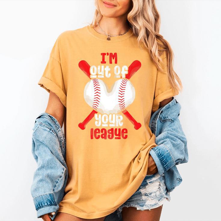 Cute Baseball Mom Out Of Your League Mommy Sports Players Premium Women's Comfort Colors T-Shirt