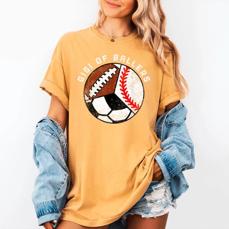 Gigi Of Ballers Baseball Soccer Football Gigi Women's Comfort Colors T-Shirt
