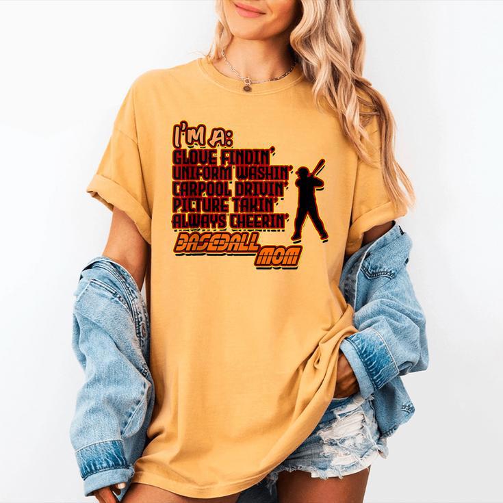 Im A Glove Findin Uniform Washin Carpool Drivin Baseball Mom Women's Comfort Colors T-Shirt