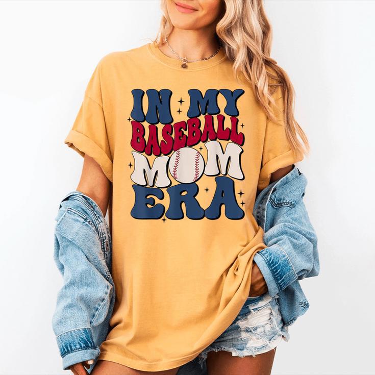 Groovy In My Baseball Mom Era Baseball Mama Mother's Day Women's Comfort Colors T-Shirt Groovy In My Baseball Mom Era Baseball Mama Mother's Day Women's Comfort Colors T-Shirt